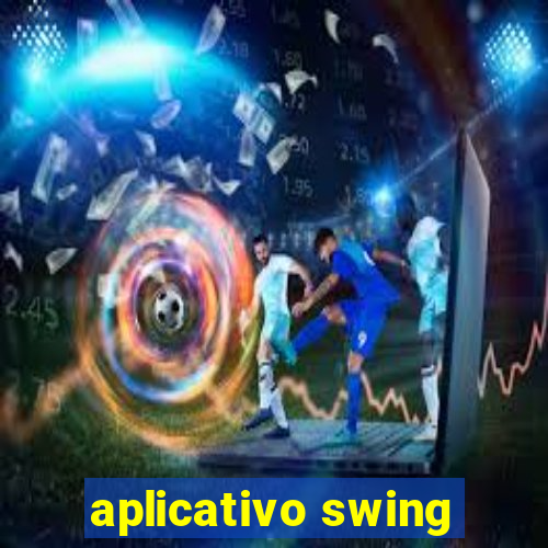 aplicativo swing